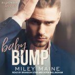 Baby Bump, Miley Maine