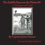 The Saddle Boys on the Plains, Captain James Carson