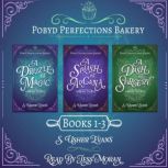 The Pobyd Perfections Bakery Series ..., S. Usher Evans