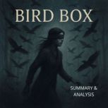 Bird Box Book summary  analysis, Alexander Pike