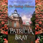An Unlikely Alliance, Patricia Bray