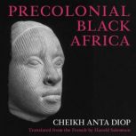 Precolonial Black Africa, Harold Salemson