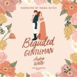 A Beguiled Gentleman, Audra Wells
