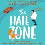 The Hate Zone, Gigi Blume