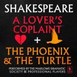 A Lover's Complaint & The Phoenix and the Turtle, William Shakespeare