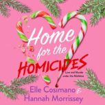 Home for the Homicides, Elle Cosimano