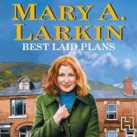 Best Laid Plans, Mary Larkin