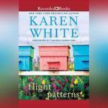 Flight Patterns, Karen White