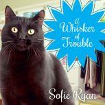 A Whisker of Trouble, Sofie Ryan
