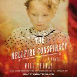 The Hellfire Conspiracy, Will Thomas