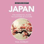 Japan - Culture Smart!: The Essential Guide to Customs & Culture, Paul Norbury