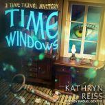 Time Windows, Kathryn Reiss