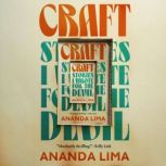 Craft, Ananda Lima