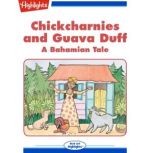 Chickcharnies and Guava Duff, Christina R. Chilcote