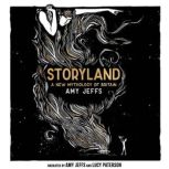 Storyland, Amy Jeffs
