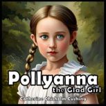 Pollyanna, Catherine Chisholm Cushing