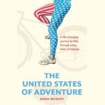 50 Shades Of The USA One woman's 11,000 mile cycling adventure through every state of America, Anna McNuff