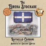 The Eureka Stockade, Raffaello Carboni