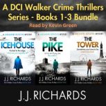 The DCI Walker Collection Books 13, J J Richards
