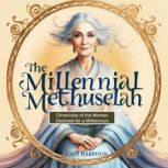The Millennial Methuselah, John Harpoon