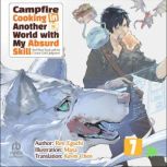 Campfire Cooking in Another World wit..., Ren Eguchi