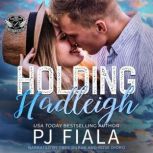 Holding Hadleigh, PJ Fiala