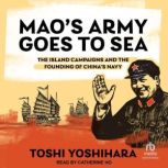 Maos Army Goes to Sea, Toshi Yoshihara