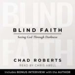 Blind Faith, Chad Roberts