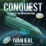 Conquest, Ivan Kal