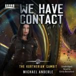 We Have Contact, Michael Anderle