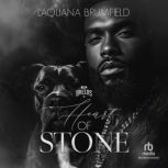 Heart of Stone, Laquana Brumfield