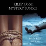 Riley Paige Mystery Bundle Once Hunt..., Blake Pierce