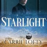 Starlight, Carrie Lofty