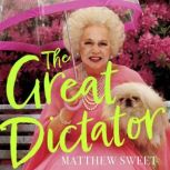 The Great Dictator, Matthew Sweet