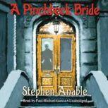 A Pinchbeck Bride Sequel to The Fisher Boy, Stephen Anable