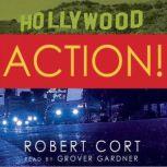 Action!, Robert Cort