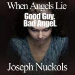 When Angels Lie, Joseph Nuckols