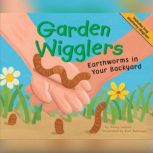 Garden Wigglers, Nancy Loewen