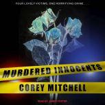 Murdered Innocents , Corey Mitchell