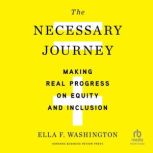 The Necessary Journey, Ella F. Washington