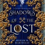 Shadows of the Lost, Maxym M. Martineau