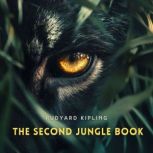 The Second Jungle Book, Rudyard Kipling