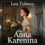 Anna Karenina, Leo Tolstoy