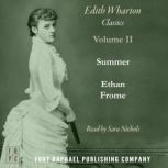 Ethan Frome and Summer  Two Classics..., Edith Wharton