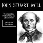 John Stuart Mill, Hector Davidson