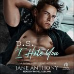 P.S. I Hate You, Jane Anthony