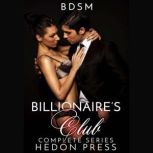 Billionaires Club Complete Bundle, Hedon Press