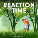 Reaction Time, Emily OBeirne