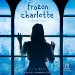 Frozen Charlotte, Alex Bell