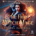 The First WitchMage, Michael Anderle